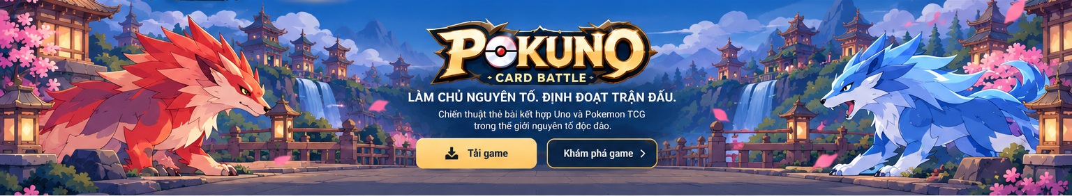 Thế giới Pokuno với hai linh thú nguyên tố